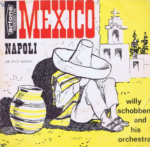 Willy Schobben - Mexico 29553 33012 Vinyl Singles Goede Staat