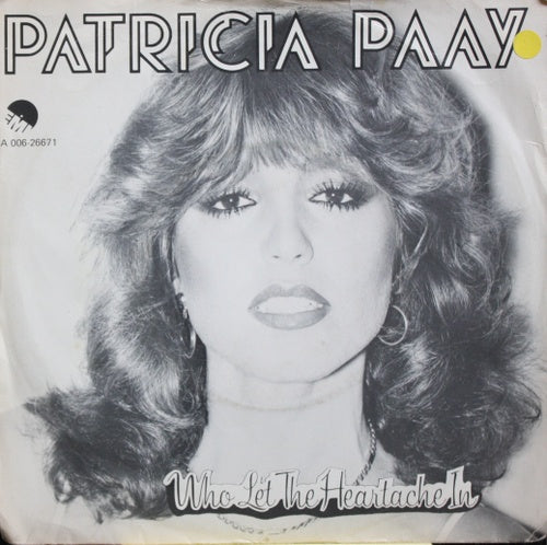 Patricia Paay - Who Let The Heartache In 30402 Vinyl Singles Goede Staat