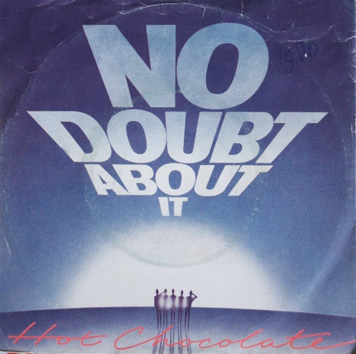 Hot Chocolate - No Doubt About It 05967-07750 Vinyl Singles Goede Staat