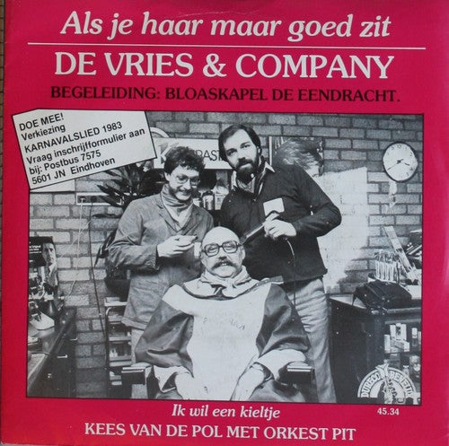 Vries & Company - Als je haar maar goed zit 06283 Vinyl Singles Goede Staat