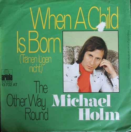 Michael Holm - When a child is born 06370 Vinyl Singles Goede Staat