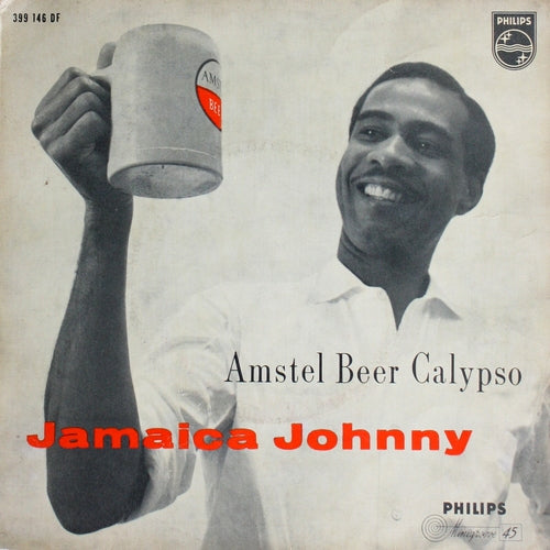 Jamaica Johnny - Amstel beer calypso 06553 Vinyl Singles Goede Staat