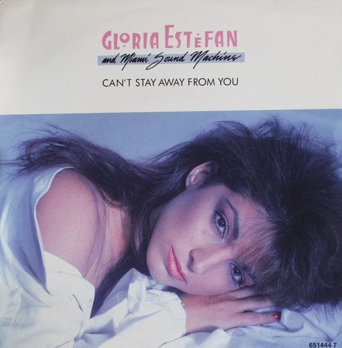 Gloria Estefan And Miami Sound Machine - Can't Stay Away From You 16869 Vinyl Singles Goede Staat