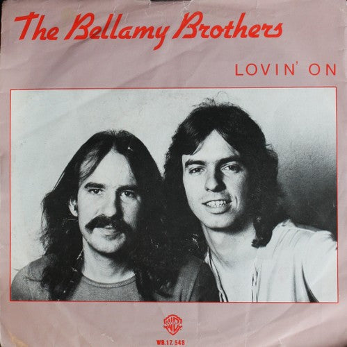 Bellamy Brothers - Love on 06811 Vinyl Singles Goede Staat