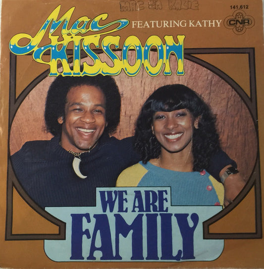 Mac Kissoon - We Are Family 11945 14083 19592 28385 Vinyl Singles Goede Staat