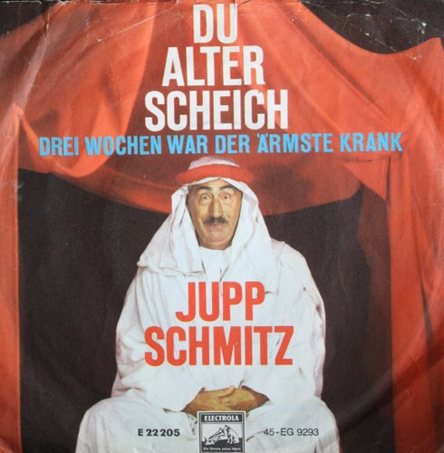 Jupp Schmitz - Du alter scheich 06855 Vinyl Singles Goede Staat