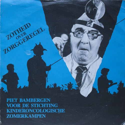 Piet Bambergen - Zotheid Over Zorggeregel 07267 Vinyl Singles Goede Staat