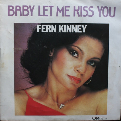 Fern Kinney - Baby Let Me Kiss You 07349 Vinyl Singles Goede Staat