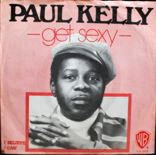 Paul Kelly - Get Sexy 07417 Vinyl Singles Goede Staat