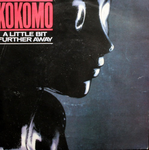 Kokomo - A Little Bit Further Away 11504 Vinyl Singles Goede Staat