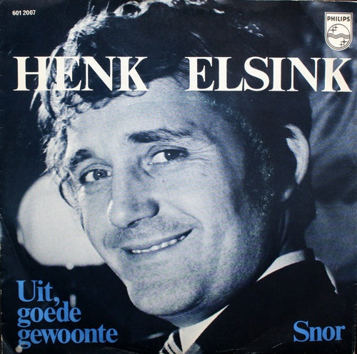 Henk Elsink - Uit Goede Gewoonte 07632 03971 Vinyl Singles Goede Staat