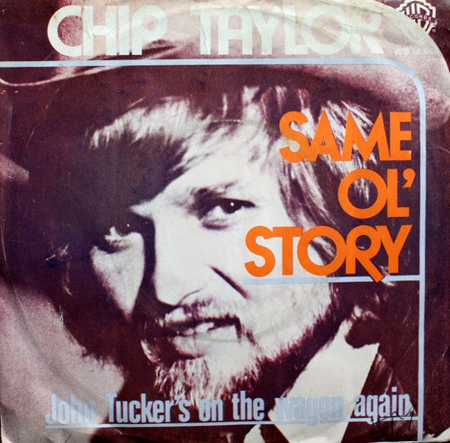 Chip Taylor - Same Ol' Story 28894 Vinyl Singles Goede Staat