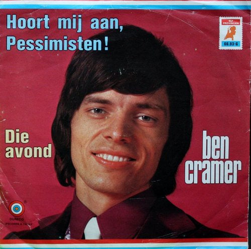 Ben Cramer - Hoor Mij Aan Pessimisten 29051 Vinyl Singles Goede Staat