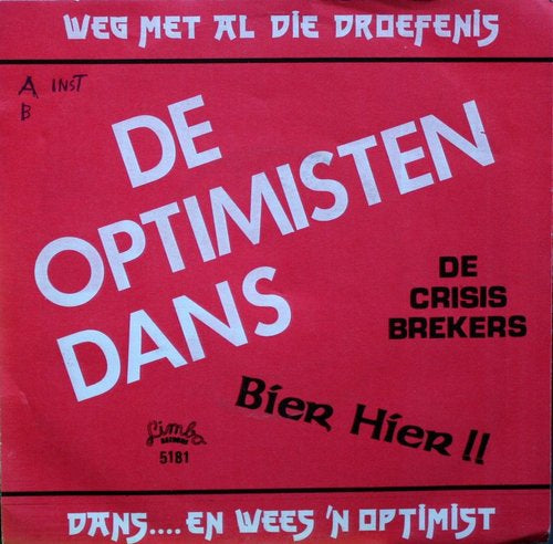 Krisisbrekers, Ko En De Zakken - De Optimisten-dans 08164 Vinyl Singles Goede Staat