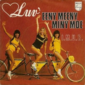 Luv' - Eeny Meeny Miny Moe Vinyl Singles Goede Staat