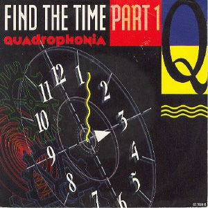 Quadrophonia - Find The Time (Part 1) 09603 Vinyl Singles Goede Staat