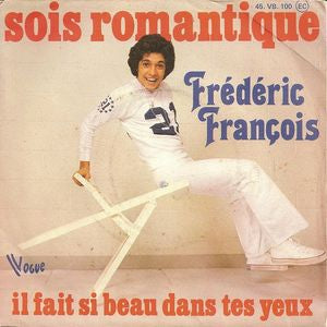 Frederic Francois - Sois Romantique 09658 Vinyl Singles Goede Staat