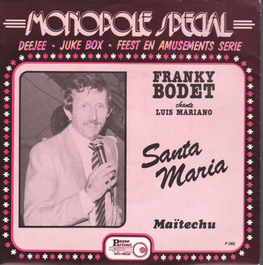 Franky Bodet - Santa Maria 09692 Vinyl Singles Goede Staat