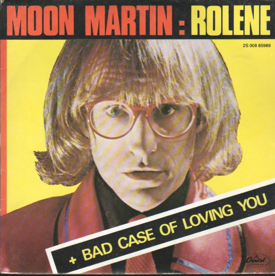 Moon Martin - Rolene 09975 Vinyl Singles Goede Staat