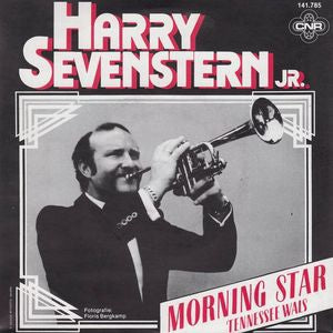 Harry Sevenstern Jr. - Morning Star 10012 Vinyl Singles Goede Staat