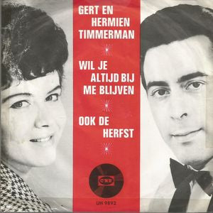 Gert En Hermien Timmerman - Wil Je Altijd Bij Me Blijven 17866 Vinyl Singles Goede Staat