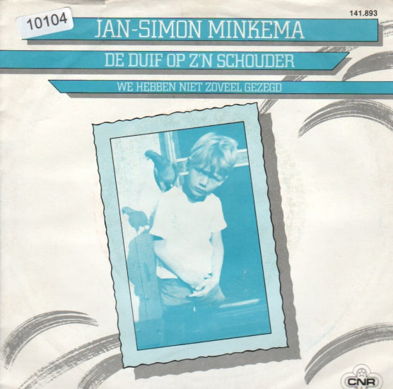 Jan-Simon Minkema - De Duif Op Z'n Schouder 10104 Vinyl Singles Goede Staat