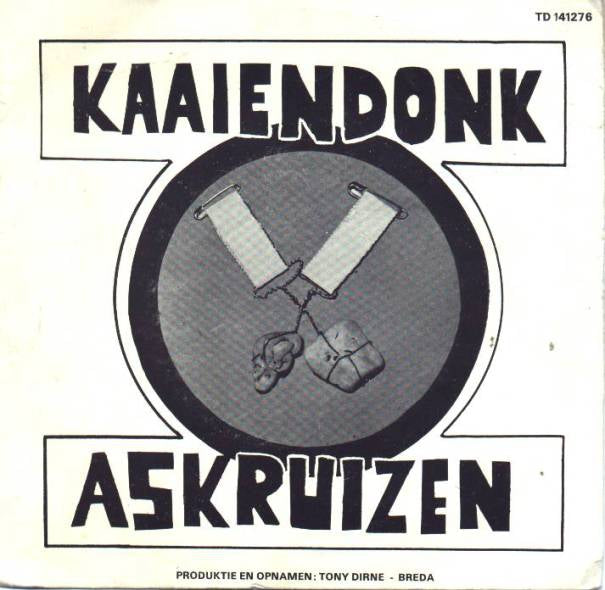 Kaaiendonks Kepelleke d'Askruizen - Kaaiendonk 10388 28773 Vinyl Singles Goede Staat