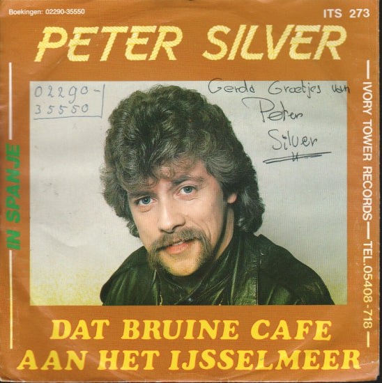 Peter Silver - Dat Bruine Cafe Aan Het IJsselmeer 25229 Vinyl Singles Goede Staat