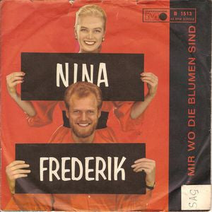 Nina & Frederik - Sag' Mir Wo Die Blumen Sind 10484 Vinyl Singles Goede Staat