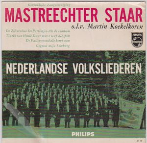 Mastreechter Staar - Nederlandse Volksliederen 10498 Vinyl Singles Goede Staat