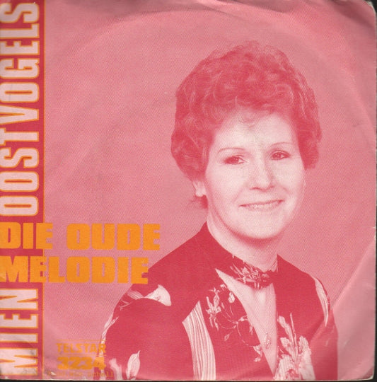 Mien Oostvogels - Die Oude Melodie 10526 Vinyl Singles Goede Staat