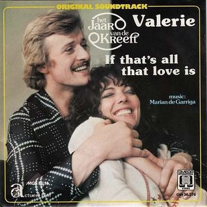 Valerie - If That's All That Love Is 10544 10394 33589 Vinyl Singles Goede Staat