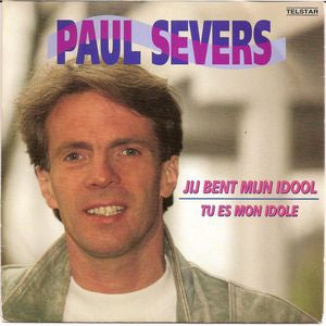 Paul Severs - Jij Bent Mijn Idool 40083 Vinyl Singles Goede Staat