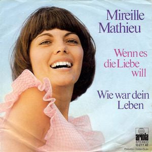 Mireille Mathieu - Wenn Es Die Liebe Will 10595 11611 Vinyl Singles Goede Staat