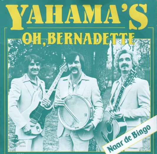 Yahama's - Oh, Bernadette 05178 23591 Vinyl Singles Goede Staat