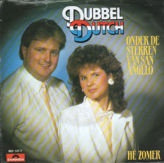 Dubbel Dutch - Onder De Sterren Van San Angelo Vinyl Singles Goede Staat