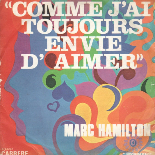 Marc Hamilton - Comme J'Ai Toujours Envie D'Aimer 37920 Vinyl Singles Goede Staat