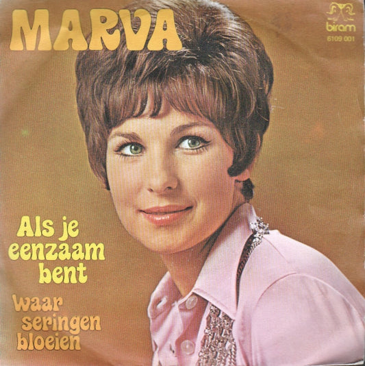 Marva - Als Je Eenzaam Bent 10736 Vinyl Singles Goede Staat