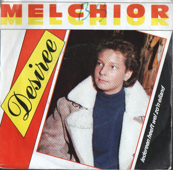 Melchior - Desiree 10893 Vinyl Singles Goede Staat