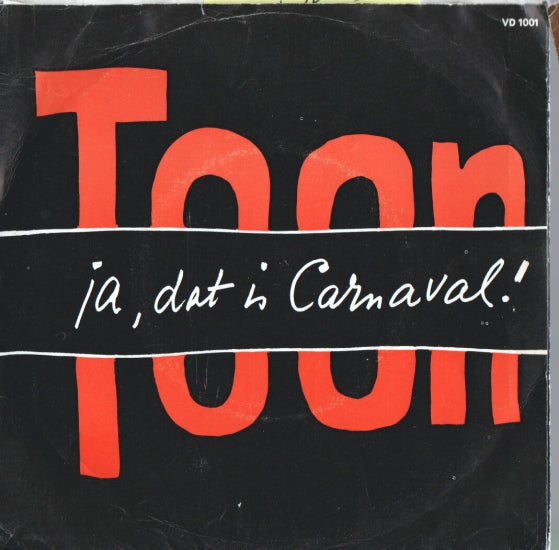 Toon - Ja, Dat Is Carnaval 25219 Vinyl Singles Goede Staat