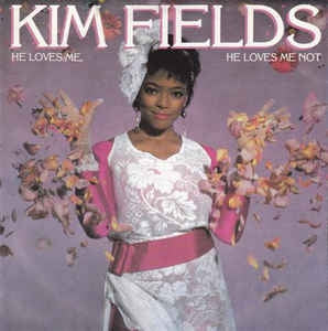 Kim Fields - He Loves Me He Loves Me Not 14693 Vinyl Singles Goede Staat