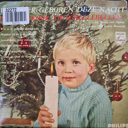 Schellebellen - Wie is er geboren deze nacht? 32272 Vinyl Singles EP Goede Staat