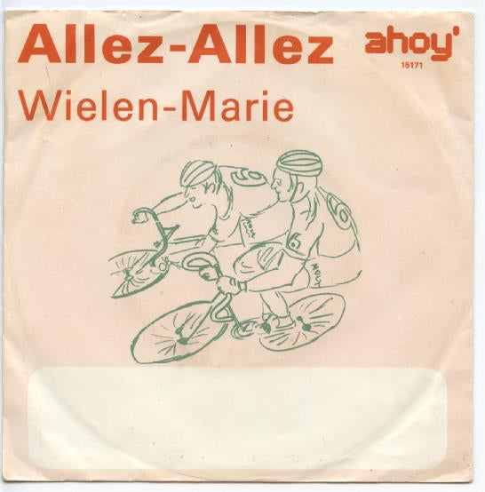 Orkest Ahoy' 6 o.l.v. Ton van Vliet - Allez Allez 13905 Vinyl Singles Goede Staat