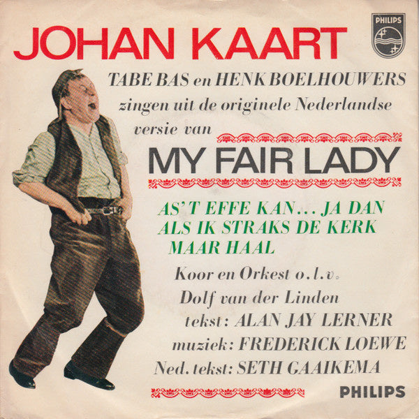 Johan Kaart - As 't effe kan... ja dan 36172 04208 05722 07640 12858 29489 15476 Vinyl Singles Goede Staat