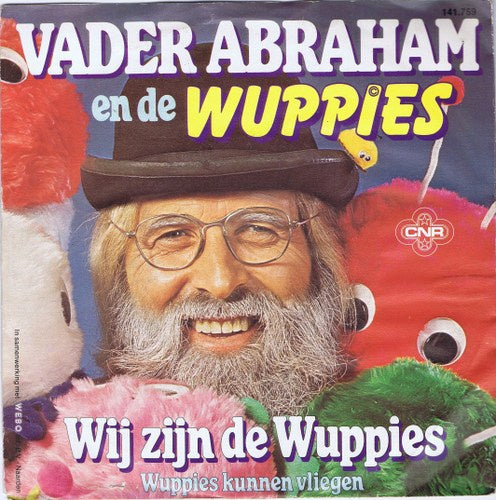 Vader Abraham En De Wuppies - Wij Zijn De Wuppies 05575 Vinyl Singles Goede Staat