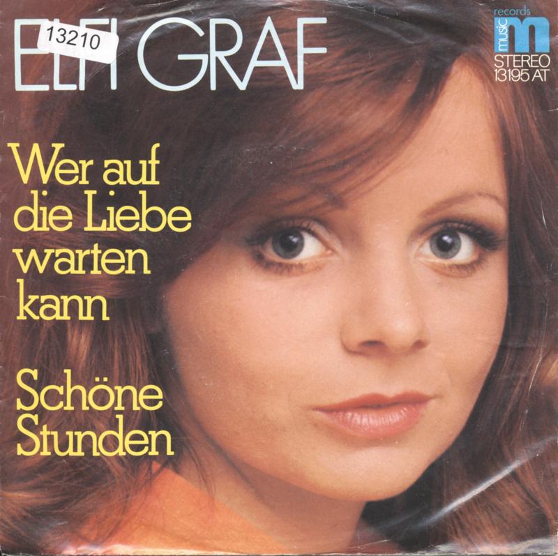 Elfi Graf - Wer Auf Die Liebe Warten Kann 13210 Vinyl Singles Goede Staat