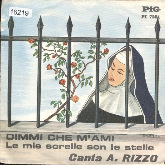 Canta A. Rizzo - Dimmi Che M'ami 16219 Vinyl Singles Goede Staat