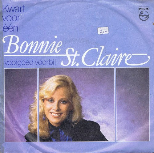 Bonnie St. Claire - Kwart Voor Een 04956 Vinyl Singles Goede Staat