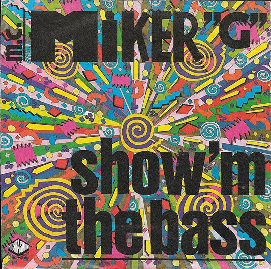 MC Miker G - Show 'M The Bass 15793 Vinyl Singles Goede Staat