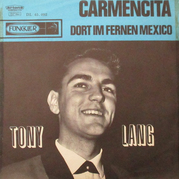 Tony Lang - Carmencita 23301 Vinyl Singles Goede Staat